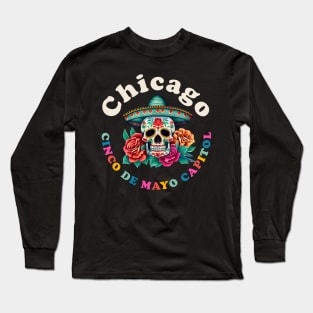 Chicago Cinco de Mayo 2023 Sugar Skull Illinois Long Sleeve T-Shirt